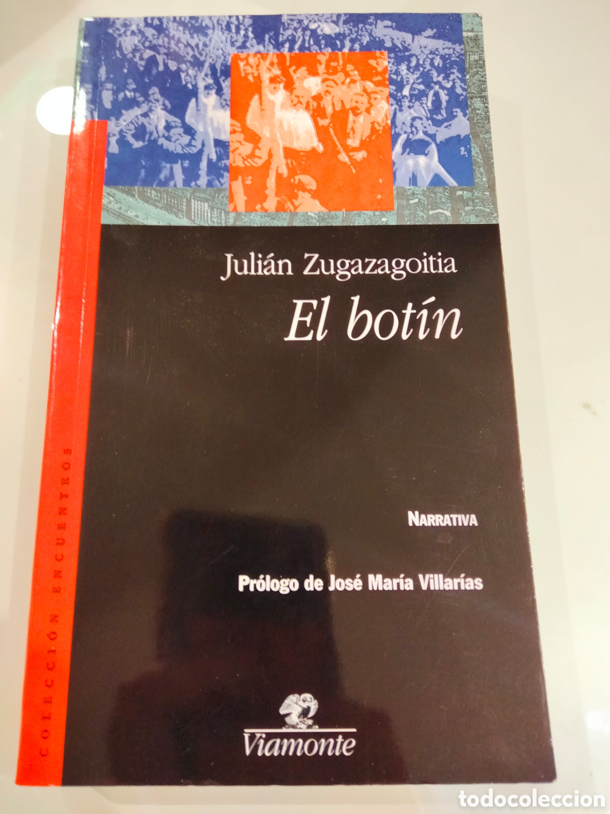 Libros de segunda mano: El bot&iacute;n - Juli&aacute;n Zugazagoitia - Foto 1