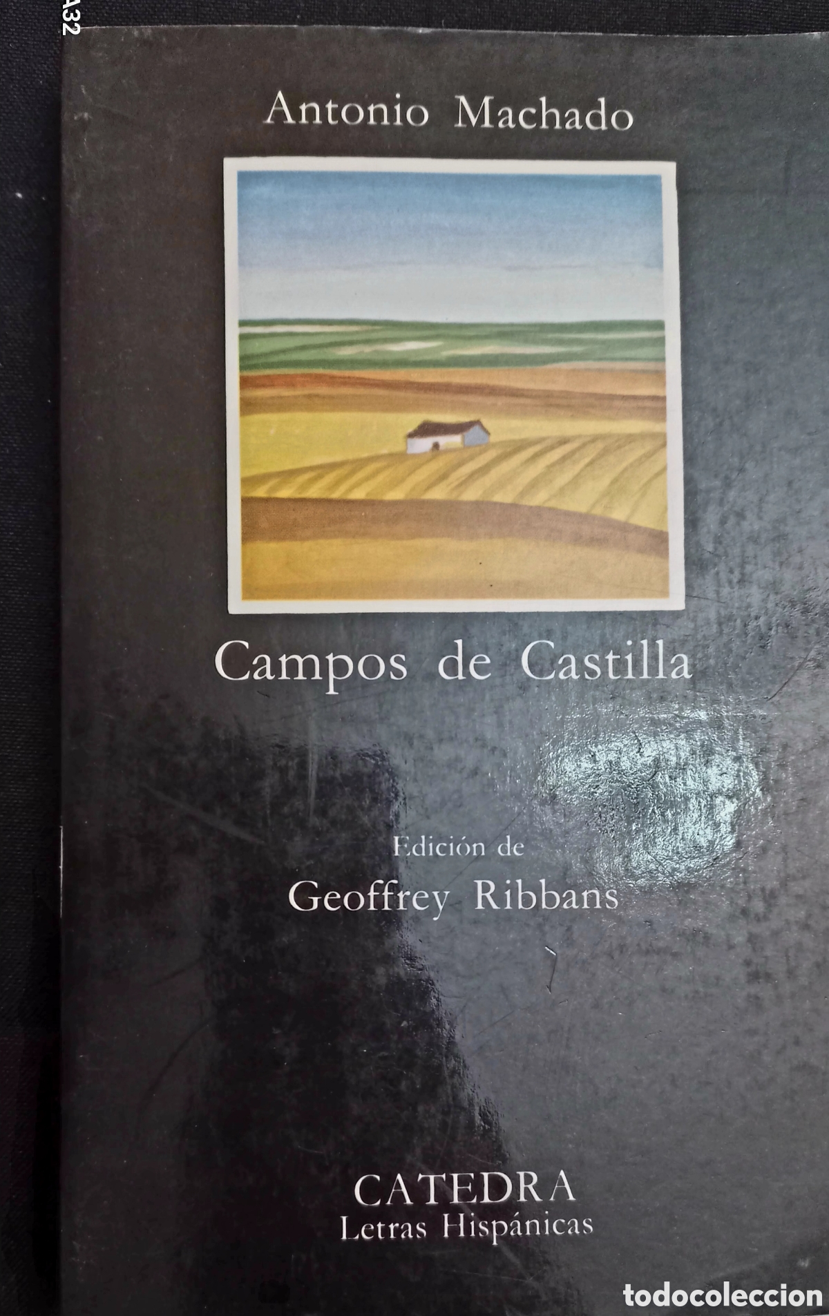 Libros de segunda mano: CAMPOS DE CASTILLA, ANTONIO MACHADO. C&Aacute;TEDRA DE LETRAS HISPANICAS - Foto 1