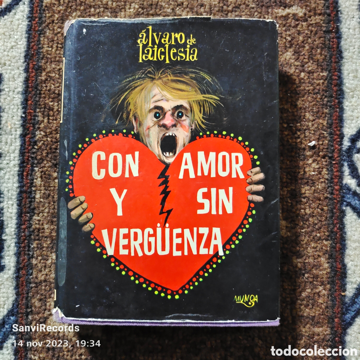 Libros de segunda mano: CON AMOR Y SIN VERG&Uuml;ENZA (&Aacute;LVARO DE LAIGLESIA) - Foto 1