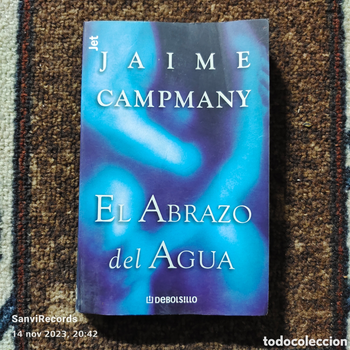 Libros de segunda mano: EL ABRAZO DEL AGUA (JAIME CAMPMANY) (DEBOLSILLO) - Foto 1