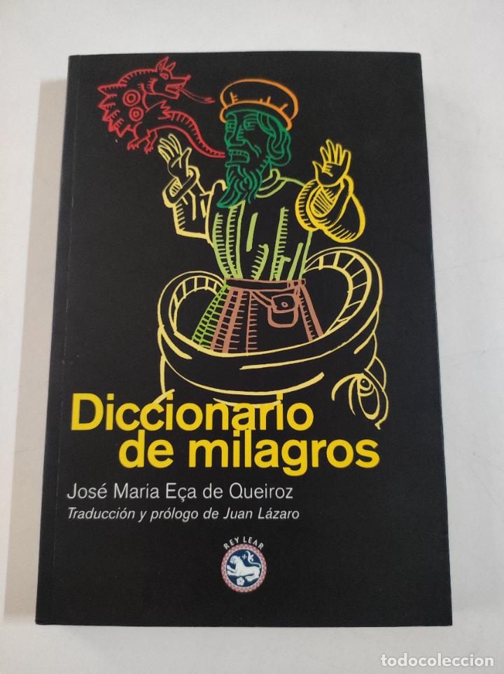Libros de segunda mano: Libro DICCIONARIO DE MILAGROS - J M Eca de Queiroz - Foto 1