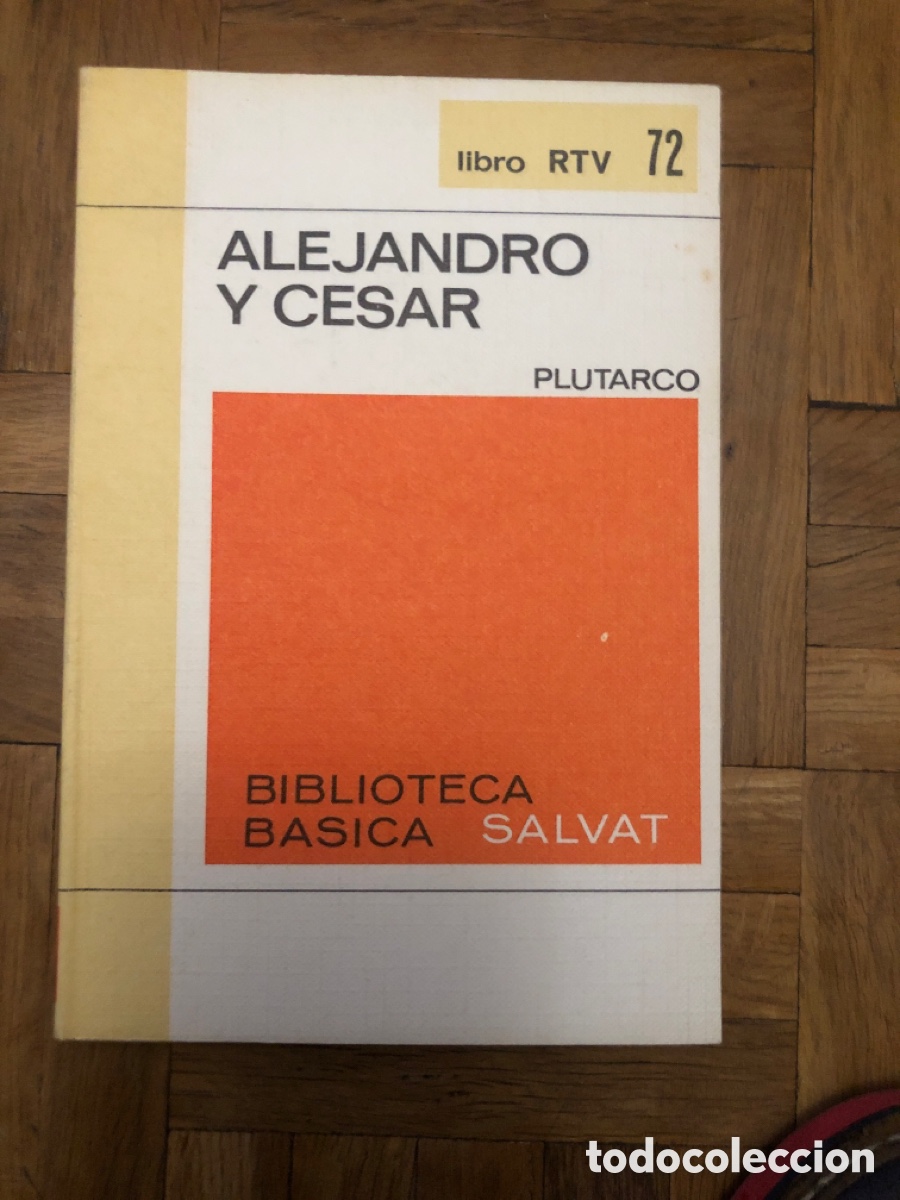 Libros de segunda mano: Alejandro y Cesar. Plutarco. RTV 72. Salvat - Foto 1