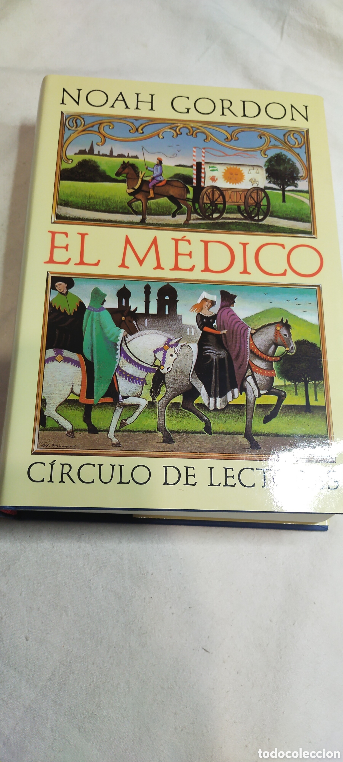 Libros de segunda mano: El m&eacute;dico. Noah Gordon. C&iacute;rculo de lectores - Foto 1