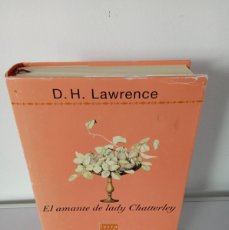 Libros de segunda mano: EL AMANTE DE LADY CHATTERLEY D.H. LAWRENCE
