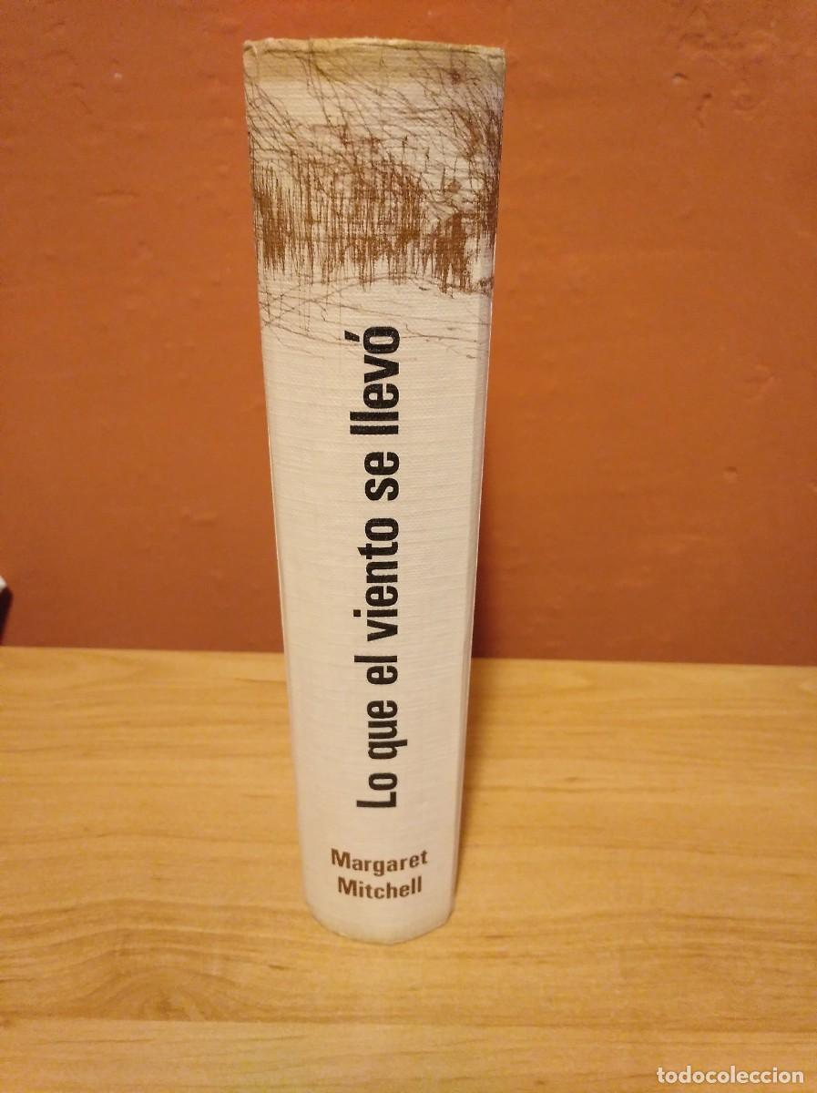 Libros de segunda mano: LO QUE EL VIENTO SE LLEV&Oacute; DE MARGARET MITCHEL - Foto 2