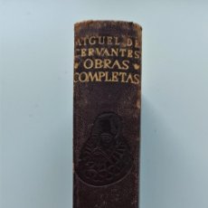 Libros de segunda mano: MIGUEL DE CERVANTES - OBRAS COMPLETAS - AGUILAR - 1956