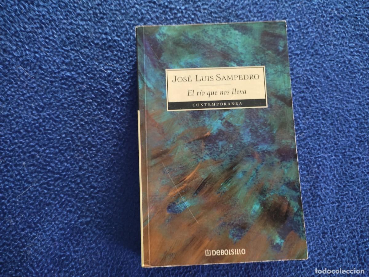 Libros de segunda mano: El R&iacute;o que nos Lleva J. Luis Sampedro Ed. Random House 2004 - Foto 1