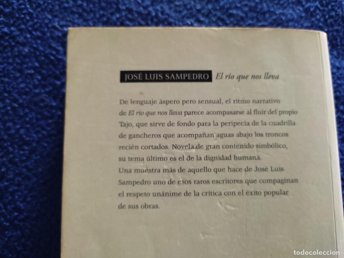 Libros de segunda mano: El R&iacute;o que nos Lleva J. Luis Sampedro Ed. Random House 2004 - Foto 4