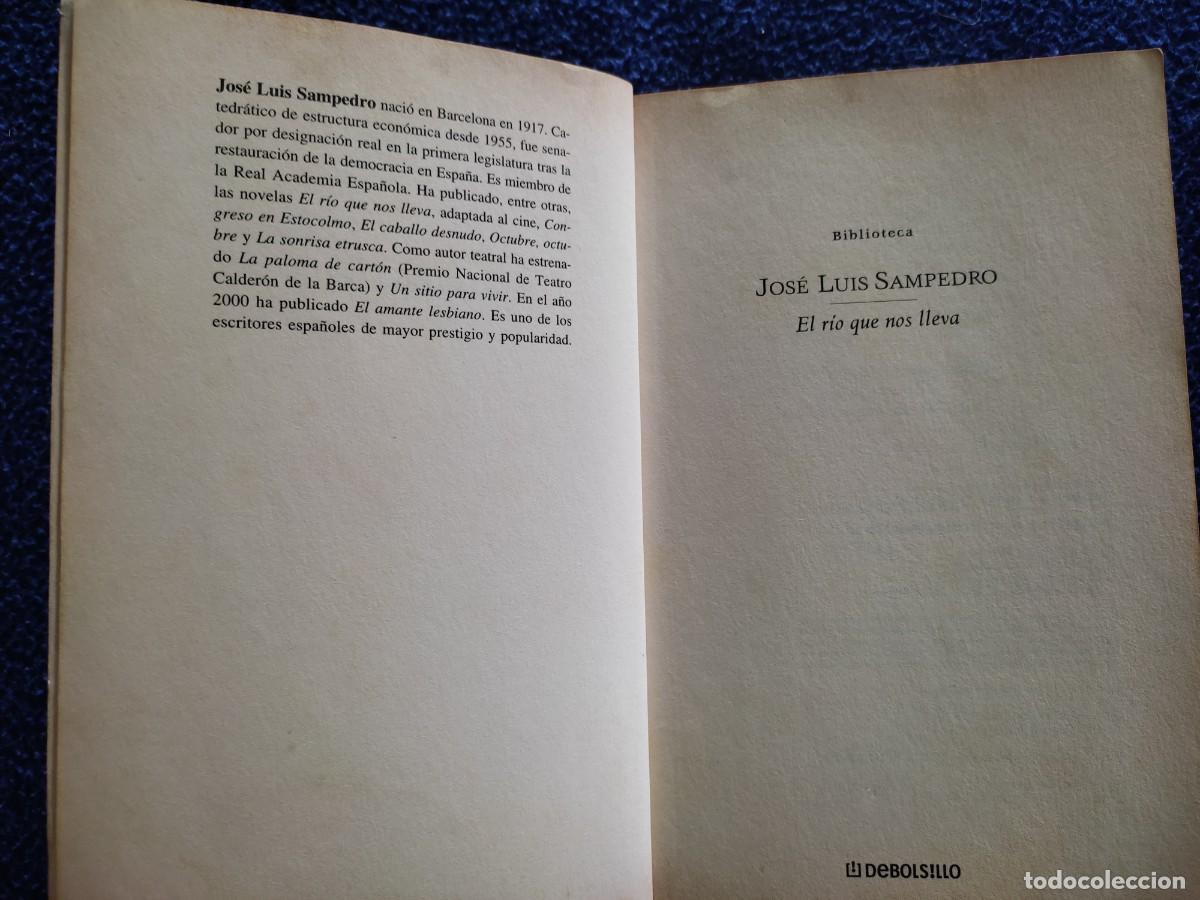 Libros de segunda mano: El R&iacute;o que nos Lleva J. Luis Sampedro Ed. Random House 2004 - Foto 5