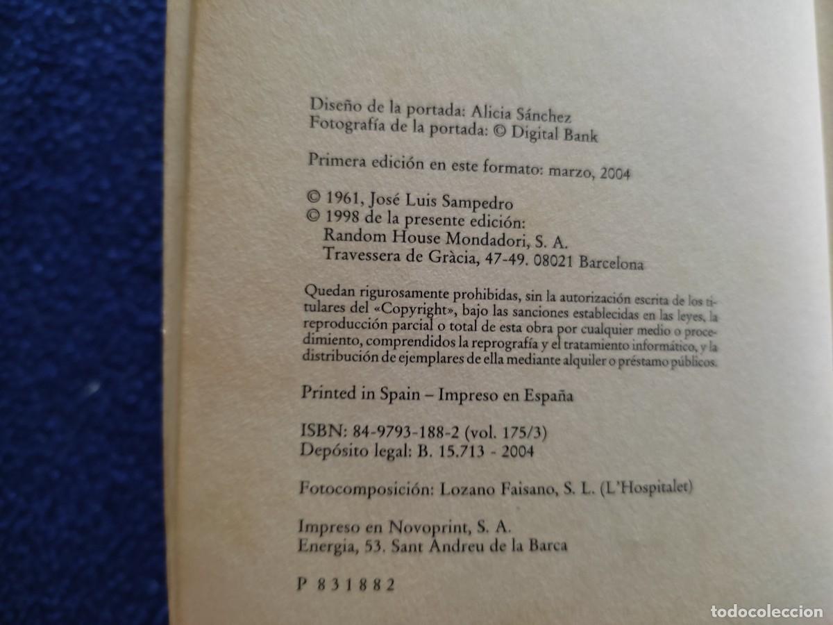 Libros de segunda mano: El R&iacute;o que nos Lleva J. Luis Sampedro Ed. Random House 2004 - Foto 7