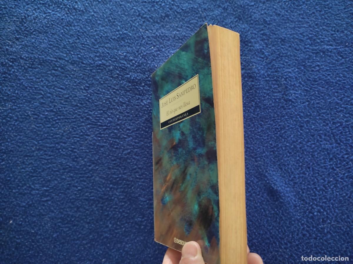 Libros de segunda mano: El R&iacute;o que nos Lleva J. Luis Sampedro Ed. Random House 2004 - Foto 8
