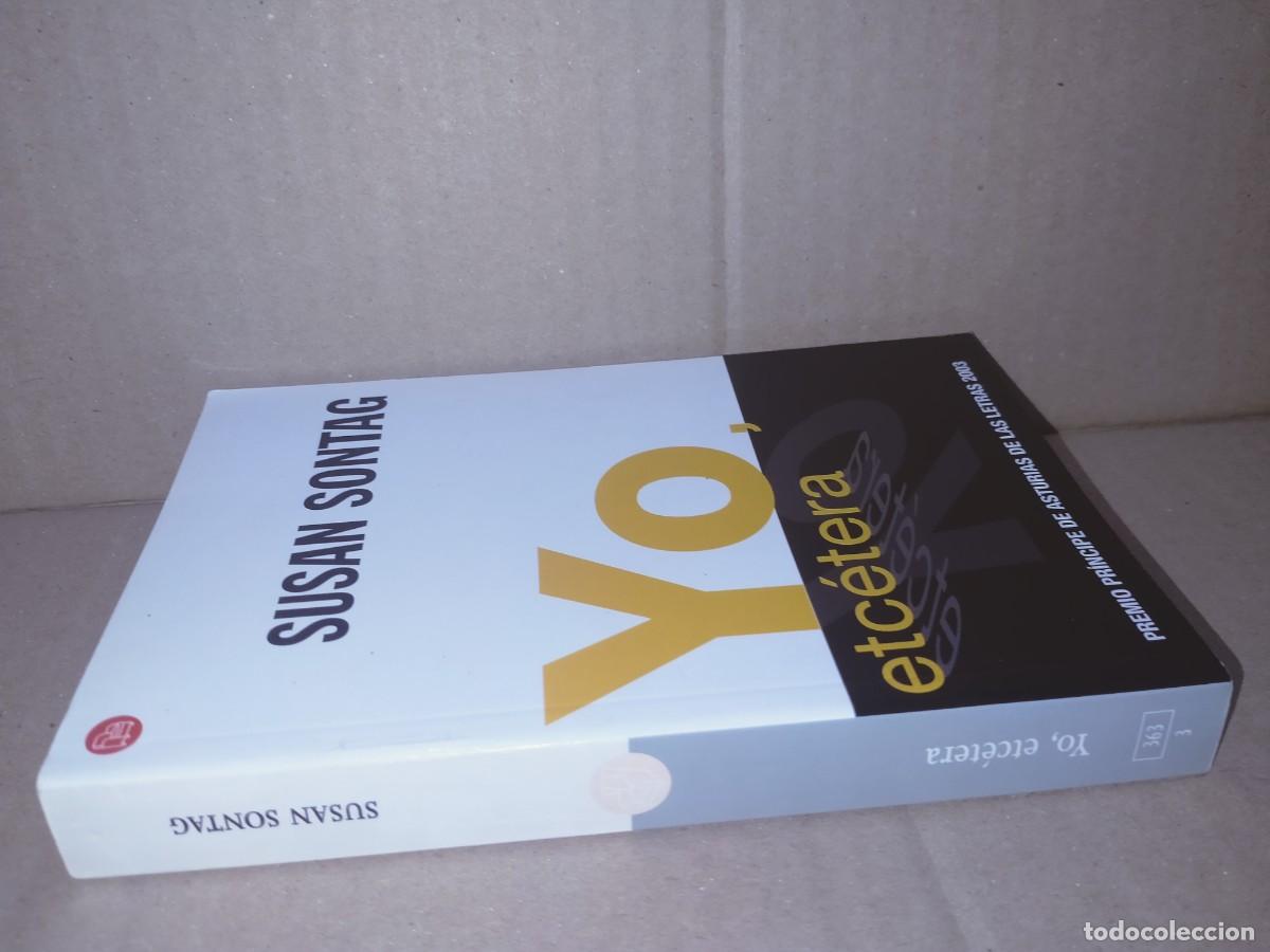 Libros de segunda mano: SUSAN SONTAG. YO,ETC&Eacute;TERA .PUNTO DE LECTURA - Foto 3