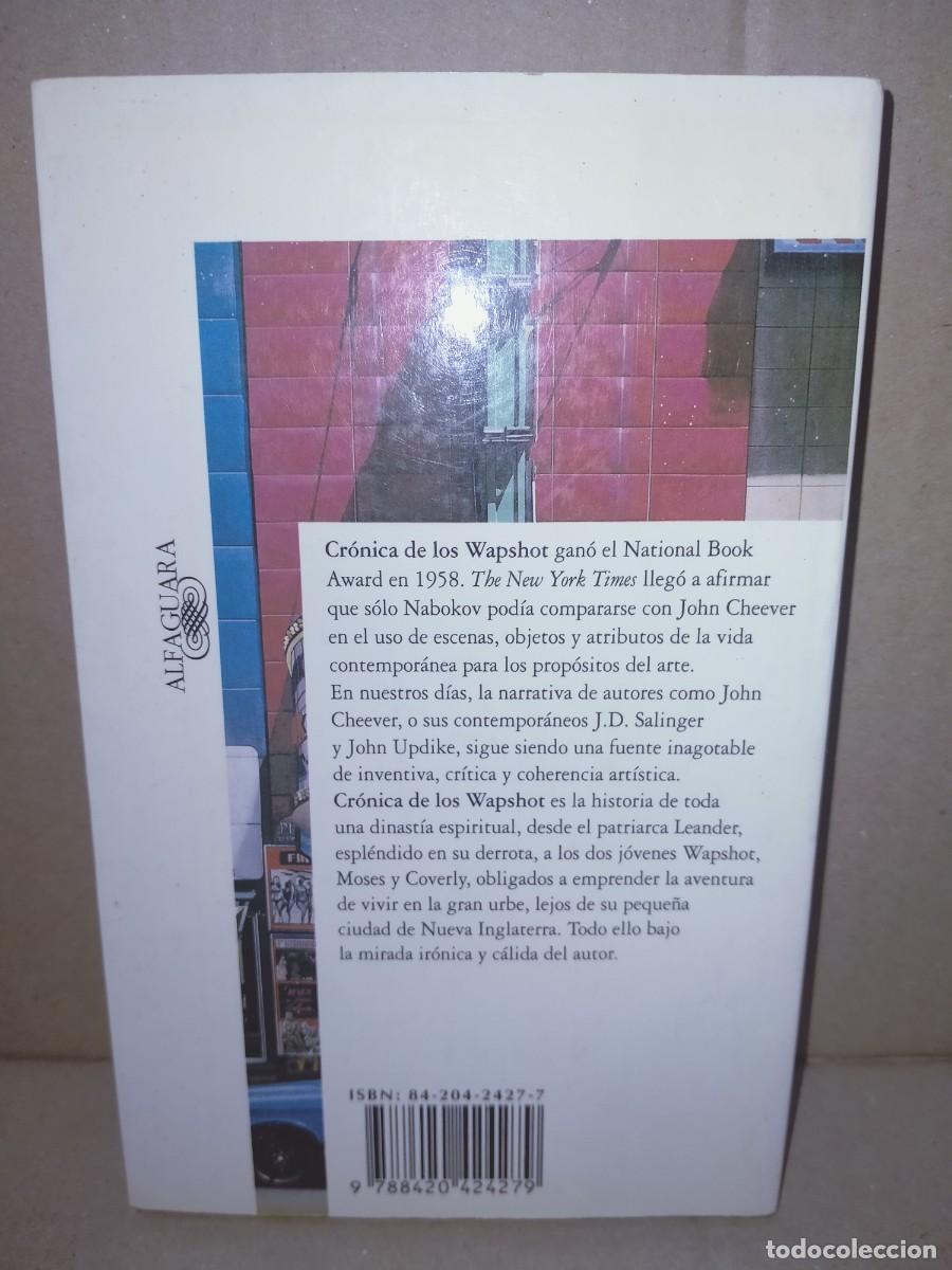 Libros de segunda mano: JOHN CHEEVER. CR&Oacute;NICA DE LOS WAPSHOT . ALFAGUARA - Foto 3