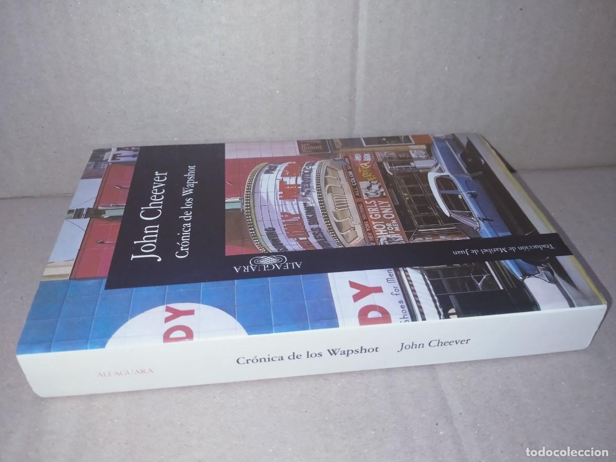Libros de segunda mano: JOHN CHEEVER. CR&Oacute;NICA DE LOS WAPSHOT . ALFAGUARA - Foto 4