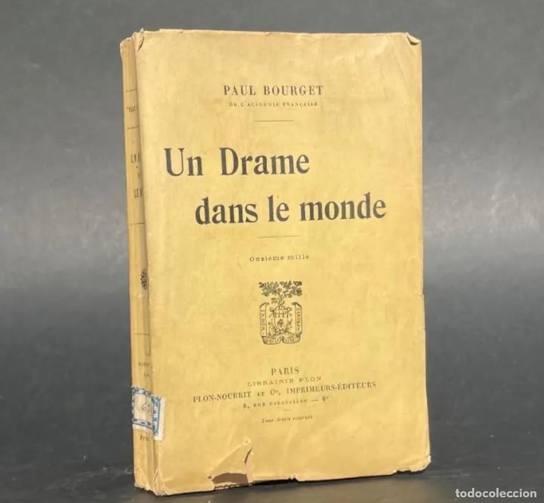 Libros de segunda mano: ❇️ UN DRAME DANS LE MONDE - PAUL BOURGET EN FRANC&Eacute;S ❇️ - Foto 1