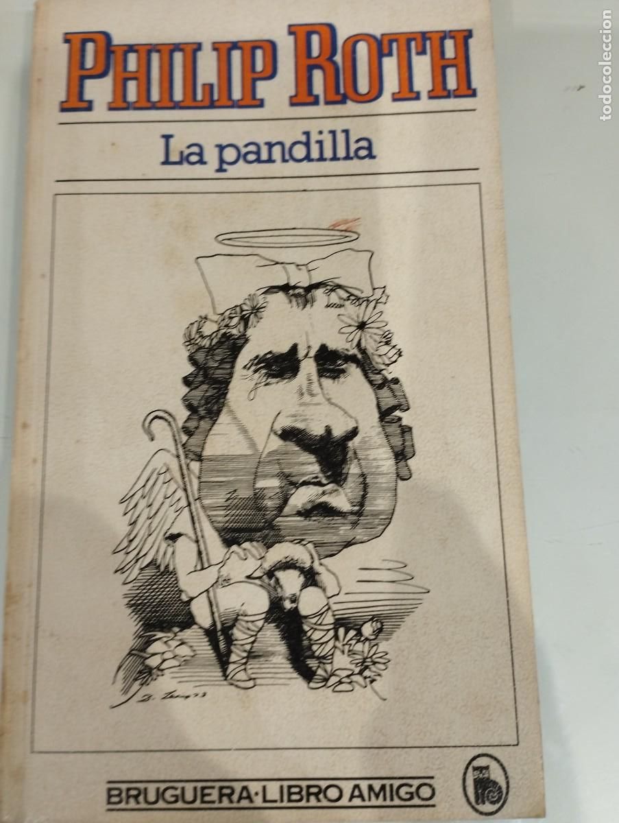 Libros de segunda mano: Philip Roth. La pandilla. - Foto 1