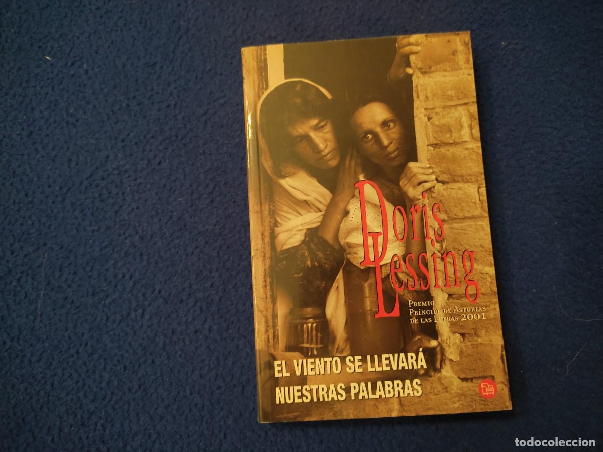 Libros de segunda mano: El Viento se Levar&aacute; nuestras Palabras Doris Lessing Ultramar Ed. B,S.A. 2003 - Foto 1
