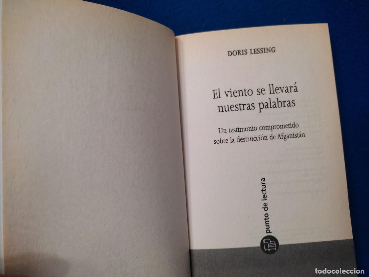 Libros de segunda mano: El Viento se Levar&aacute; nuestras Palabras Doris Lessing Ultramar Ed. B,S.A. 2003 - Foto 5