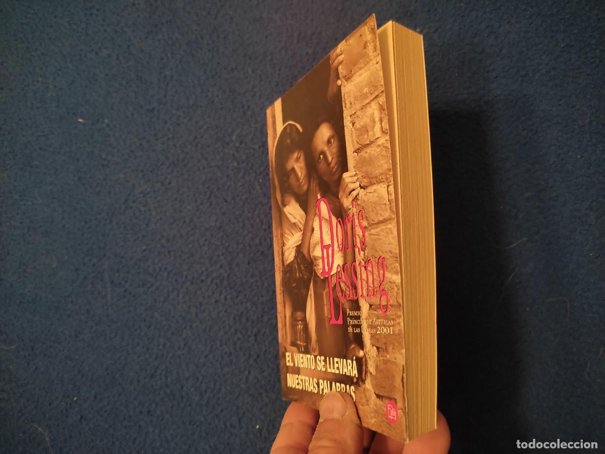 Libros de segunda mano: El Viento se Levar&aacute; nuestras Palabras Doris Lessing Ultramar Ed. B,S.A. 2003 - Foto 7