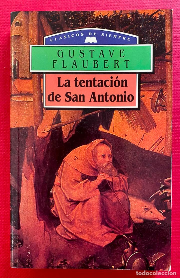 Libros de segunda mano: La tentaci&oacute;n de San Antonio .Gustave Flaubert - Foto 1