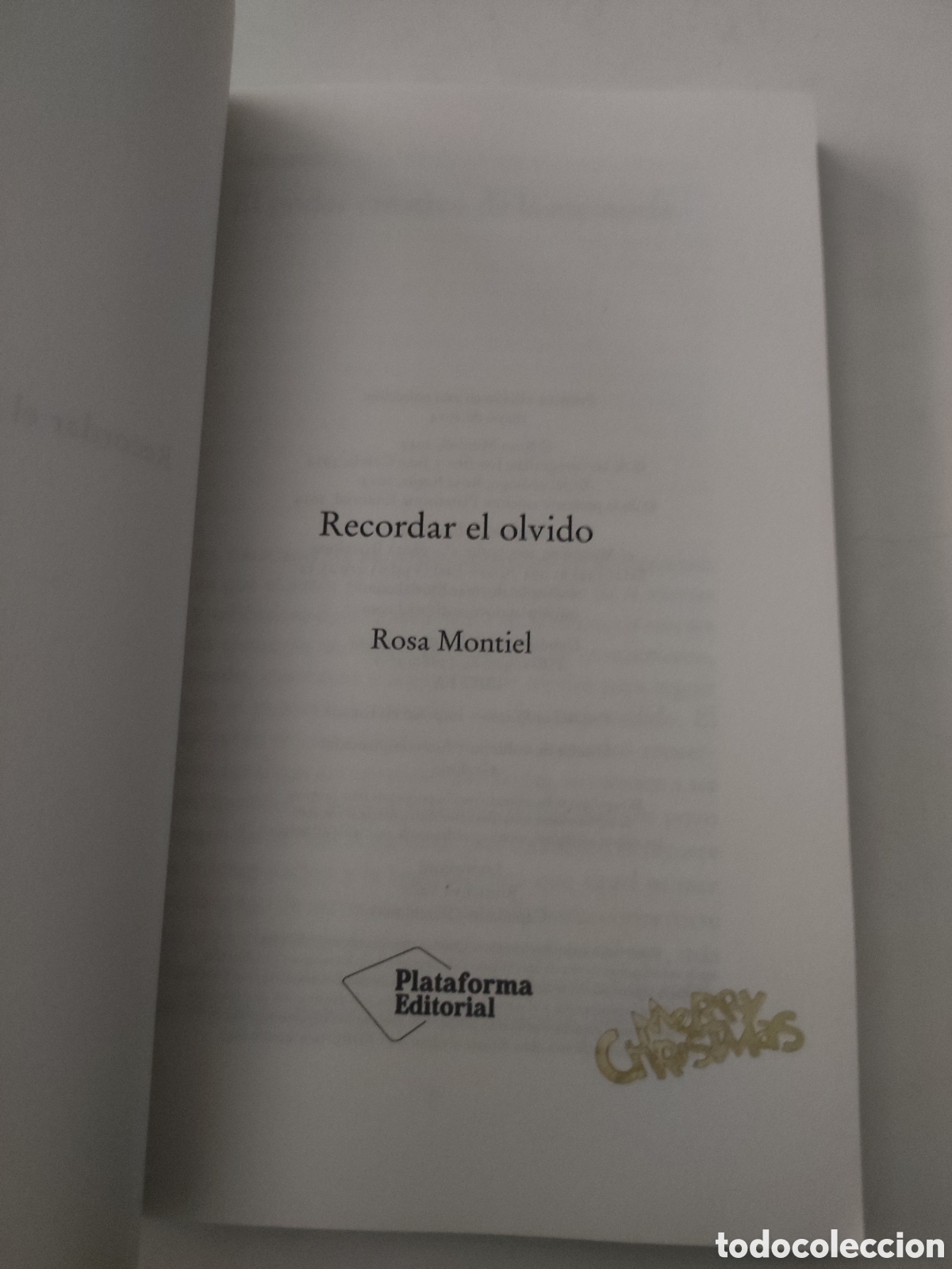Libros de segunda mano: RECORDAR EL OLVIDO .- Rosa Montiel . - Foto 3