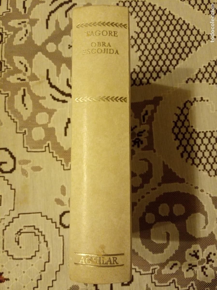 Libros de segunda mano: RABINDRANAZ TAGORE - OBRA ESCOGIDA - ED.AGUILAR . - Foto 1