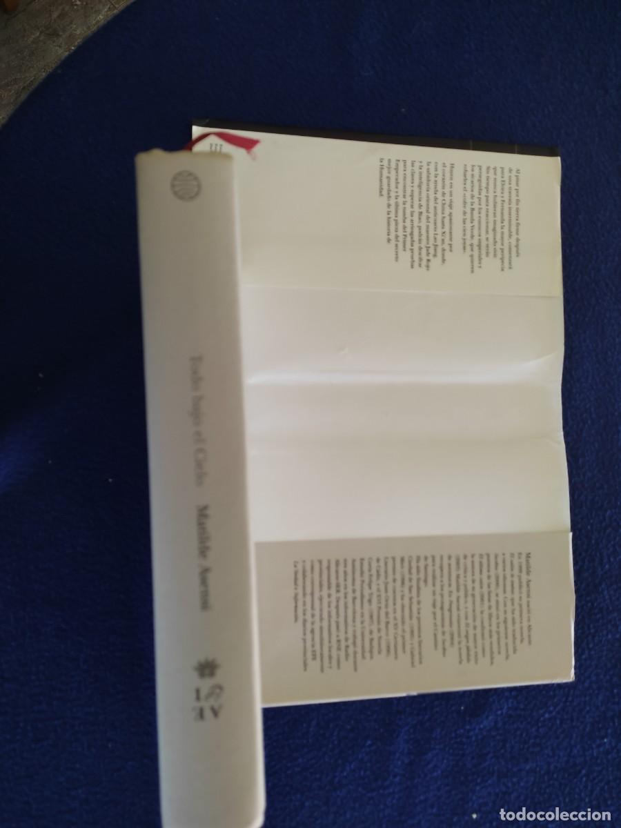 Libros de segunda mano: Todo bajo el Cielo Matilde Asensi Ed. Planeta 2006 - Foto 4