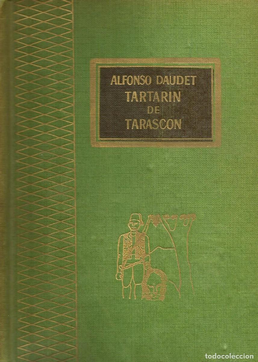 Libros de segunda mano: Tartar&iacute;n de Tarasc&oacute;n. Alfonso Daudet - Foto 1