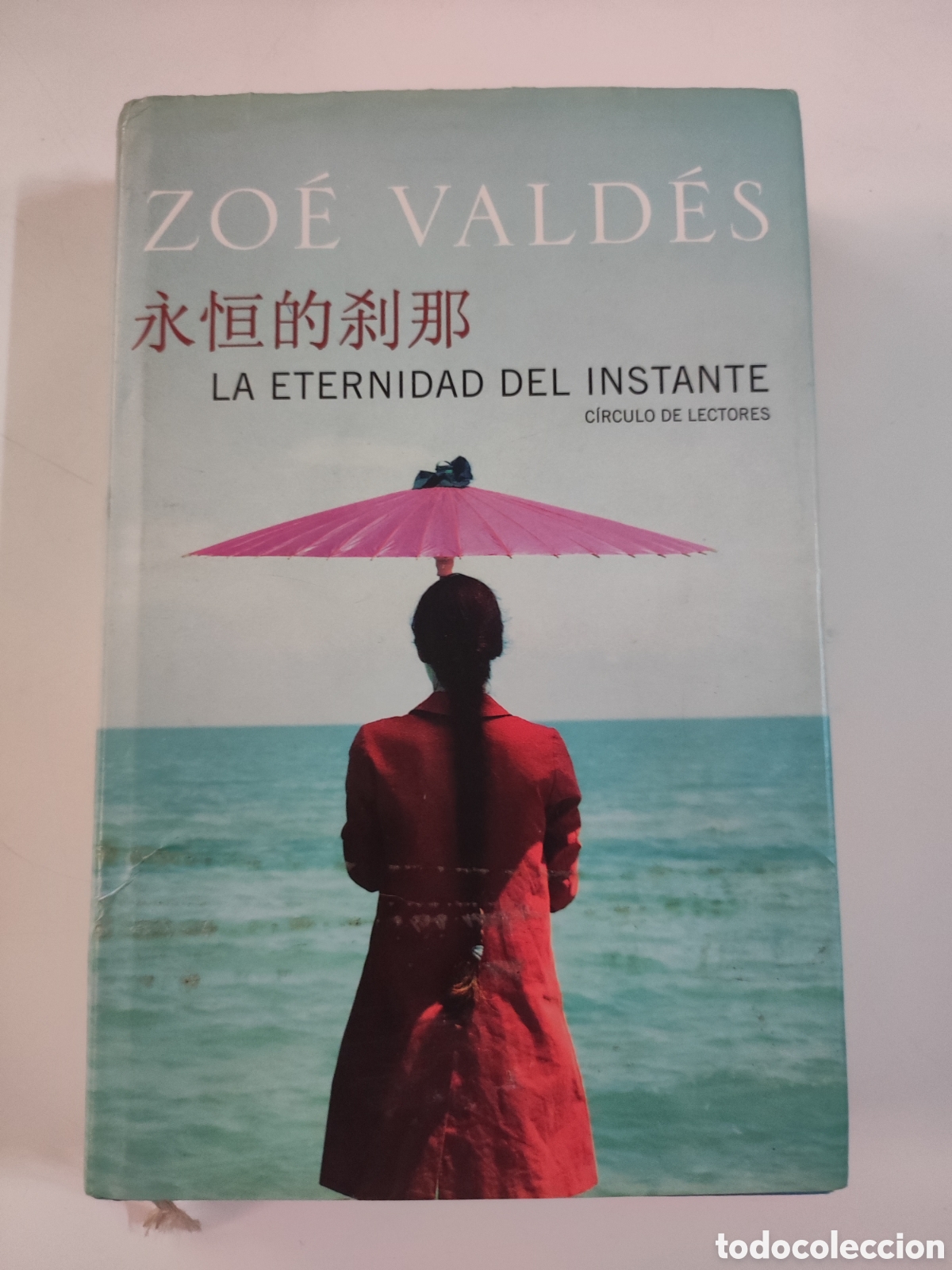 Libros de segunda mano: LA ETERNIDAD DEL INSTANTE .- Zoe Valdes - Foto 1