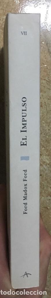 Libros de segunda mano: El impulso, de Ford Madox Ford - Foto 2