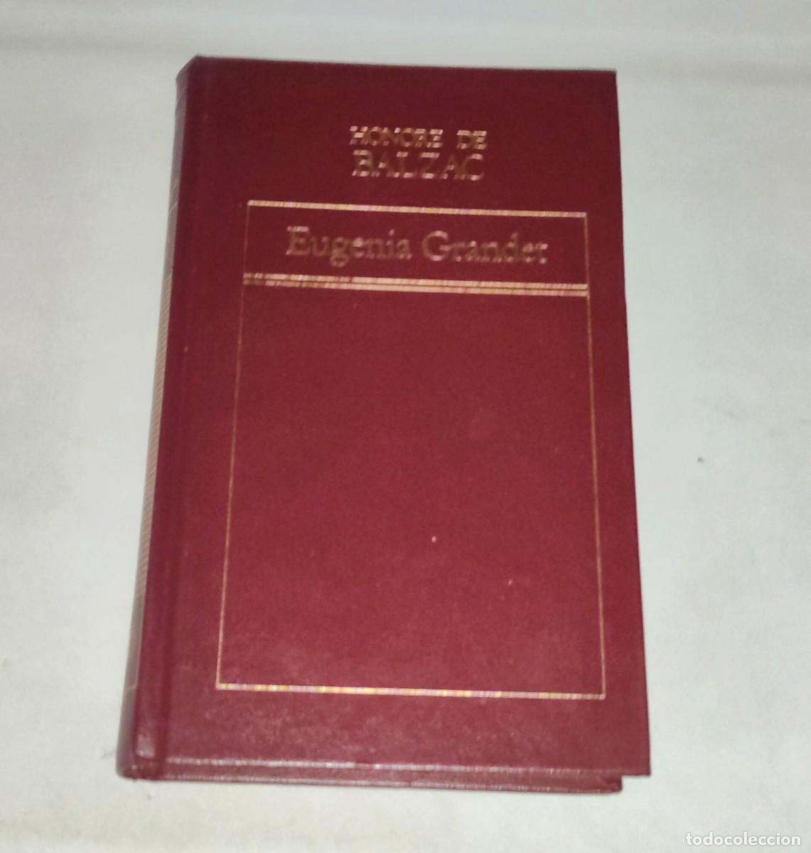 Libros de segunda mano: NOVELA &bull; EUGENIA GRANDET (HONORE DE BALZAC) 258 P&Aacute;G. - Foto 1