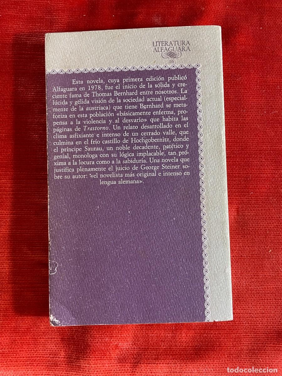 Libros de segunda mano: THOMAS BERNHARD.TRASTORNO. ALFAGUARA, 1985 - Foto 2