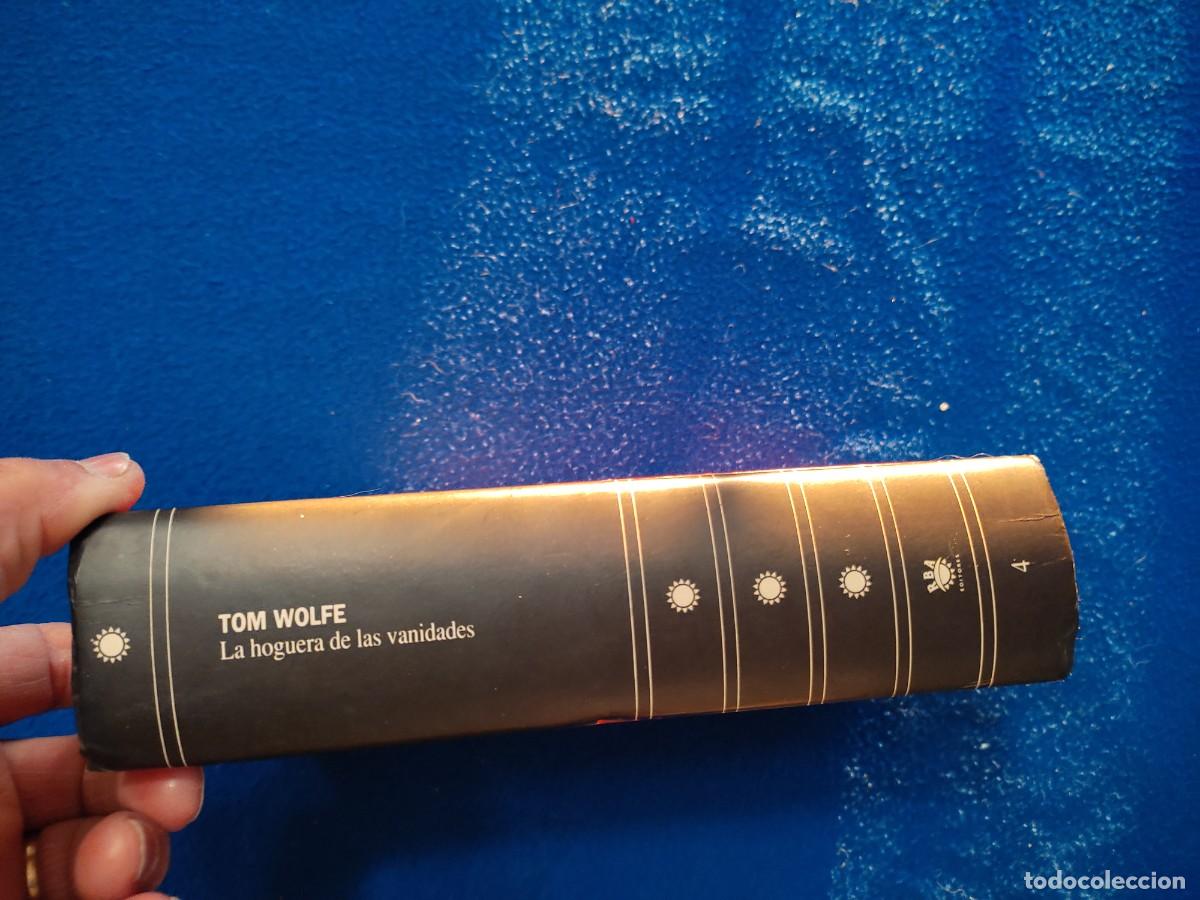 Libros de segunda mano: La Hoguera de las Vanidades Tom Wolfe RBA Editores 1992 - Foto 2