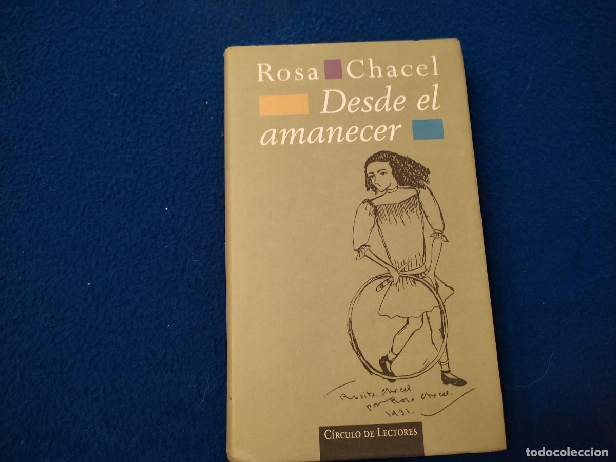Libros de segunda mano: Desde el Amanecer Rosa Chacel C&iacute;rculo de Lectores 1997 - Foto 1