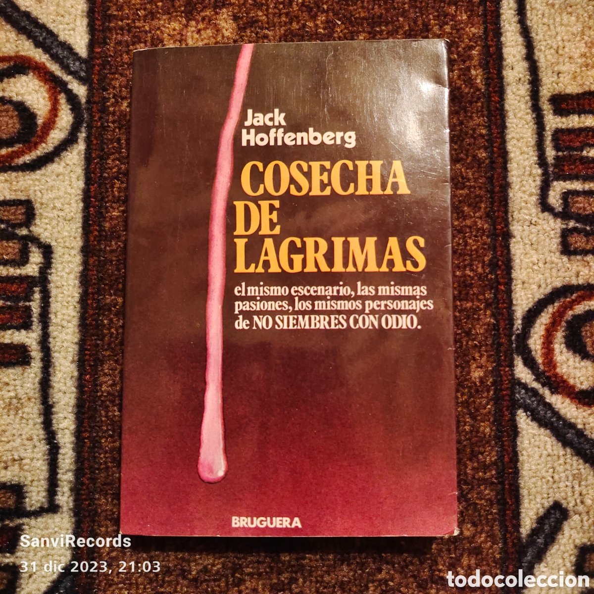 Libros de segunda mano: COSECHA DE L&Aacute;GRIMAS (JACK HOFFENBERG) (BRUGUERA) - Foto 1