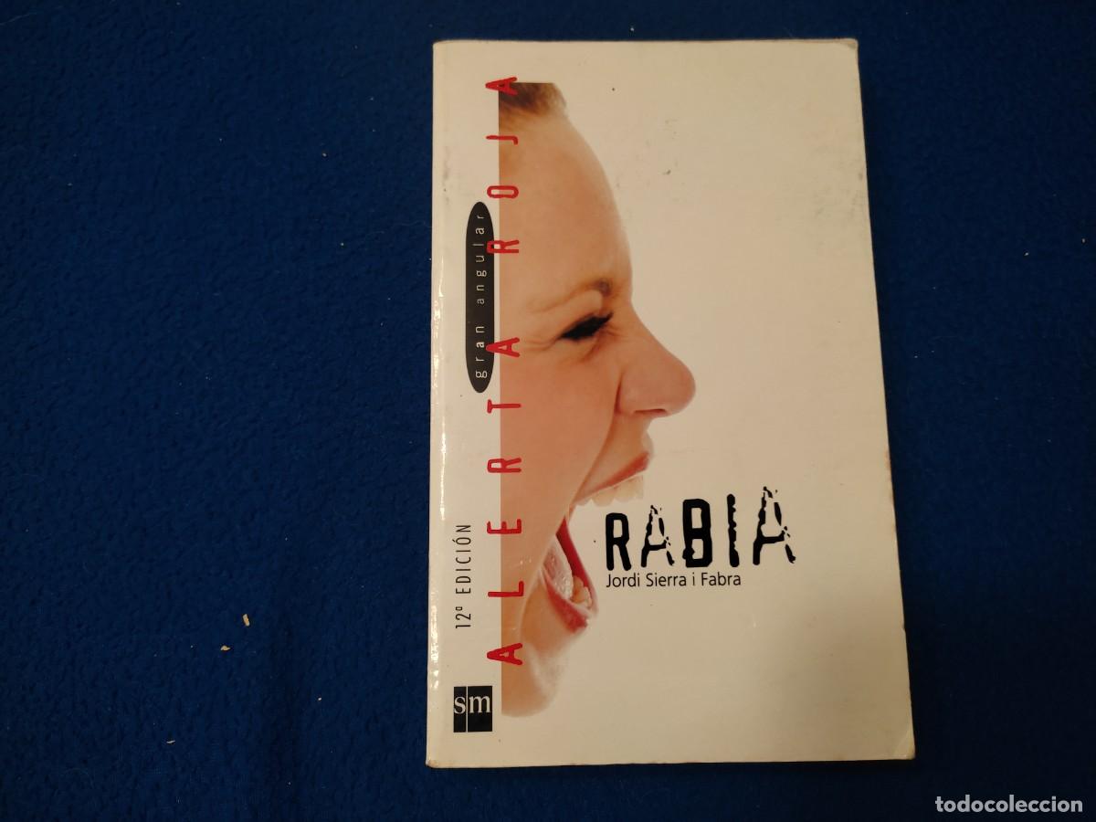 Libros de segunda mano: RABIA Jordi Serra i Fabra Ediciones SM A&ntilde;o 2008 - Foto 1