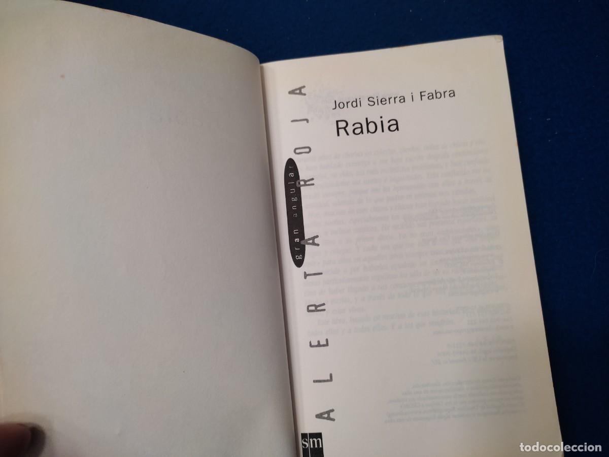 Libros de segunda mano: RABIA Jordi Serra i Fabra Ediciones SM A&ntilde;o 2008 - Foto 4