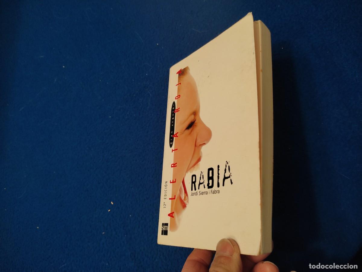 Libros de segunda mano: RABIA Jordi Serra i Fabra Ediciones SM A&ntilde;o 2008 - Foto 7