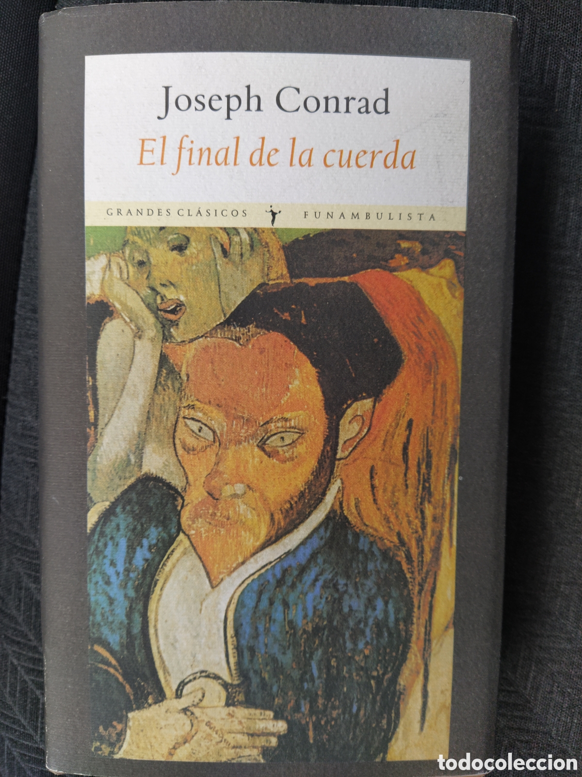 Libros de segunda mano: Joseph Conrad. El final de la cuerda. Funambulista, 2009 - Foto 1