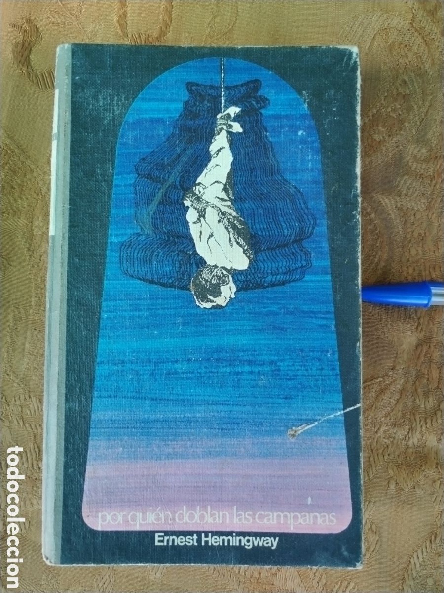 Libros de segunda mano: POR QUIEN DOBLAN LAS CAMPANAS a&ntilde;o 1972 - Foto 1