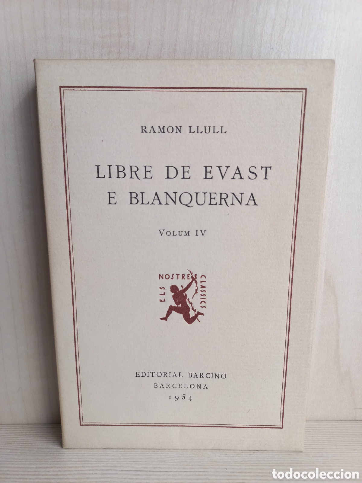 Libros de segunda mano: Libre de evast e Blanquerna IV. Ramon Llull. Barcino, els nostres classics, 1954. Catal&aacute;n. - Foto 1