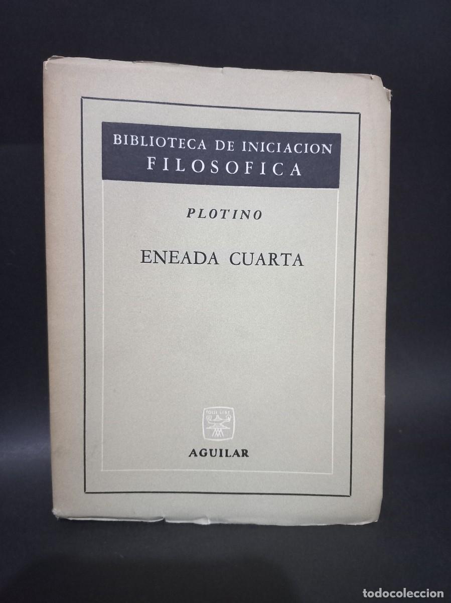 Libros de segunda mano: PLOTINO - ENEADA CUARTA - EDITORIAL AGUILAR - 1966 - Foto 1