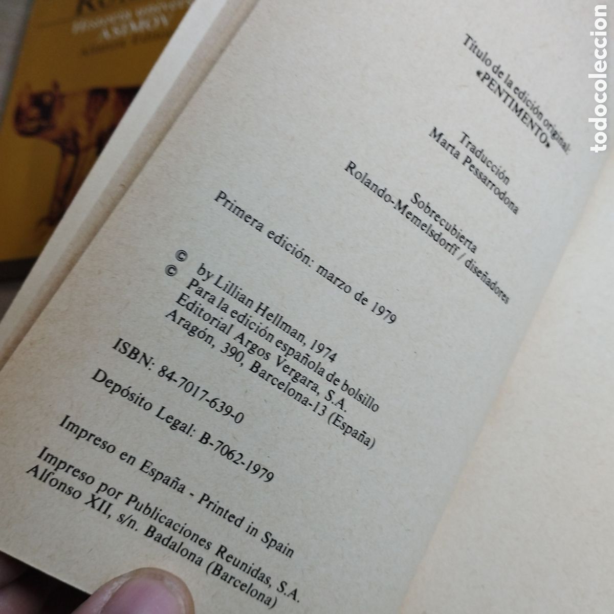 Libros de segunda mano: Pentimento. Lillian Hellman . 1979. Argos Vergara. 1&ordf; Edici&oacute;n de bolsillo. - Foto 7