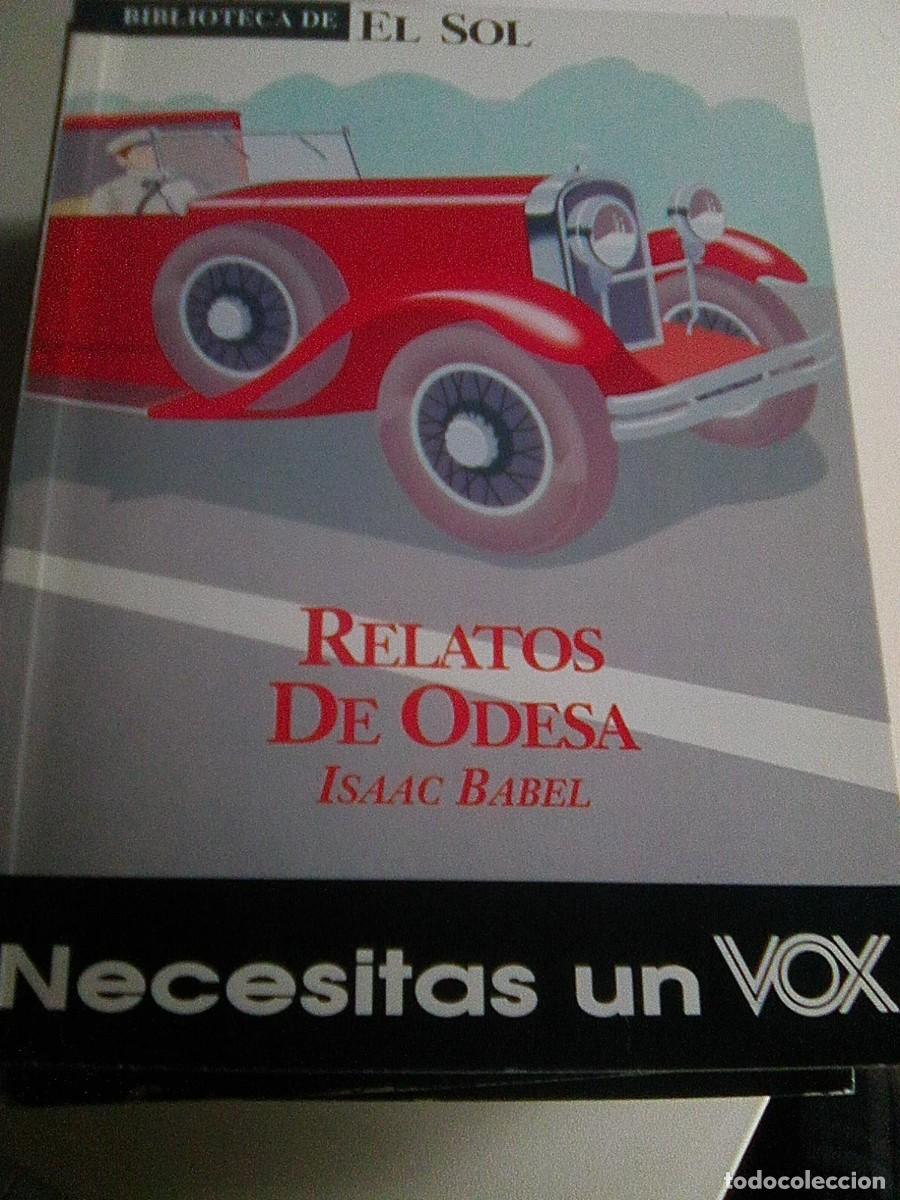 Libros de segunda mano: Babel, Isaac - Relatos De Odesa (Biblioteca El Sol n&ordm; 194, 1991) - Foto 1