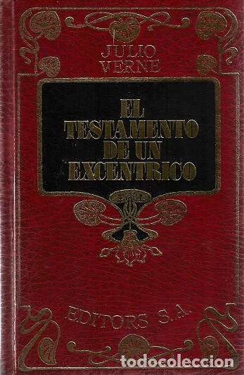 Libros de segunda mano: EL TESTAMENTO DE UN EXC&Eacute;NTRICO. JULIO VERNE. EDITORS, S.A. - Foto 1