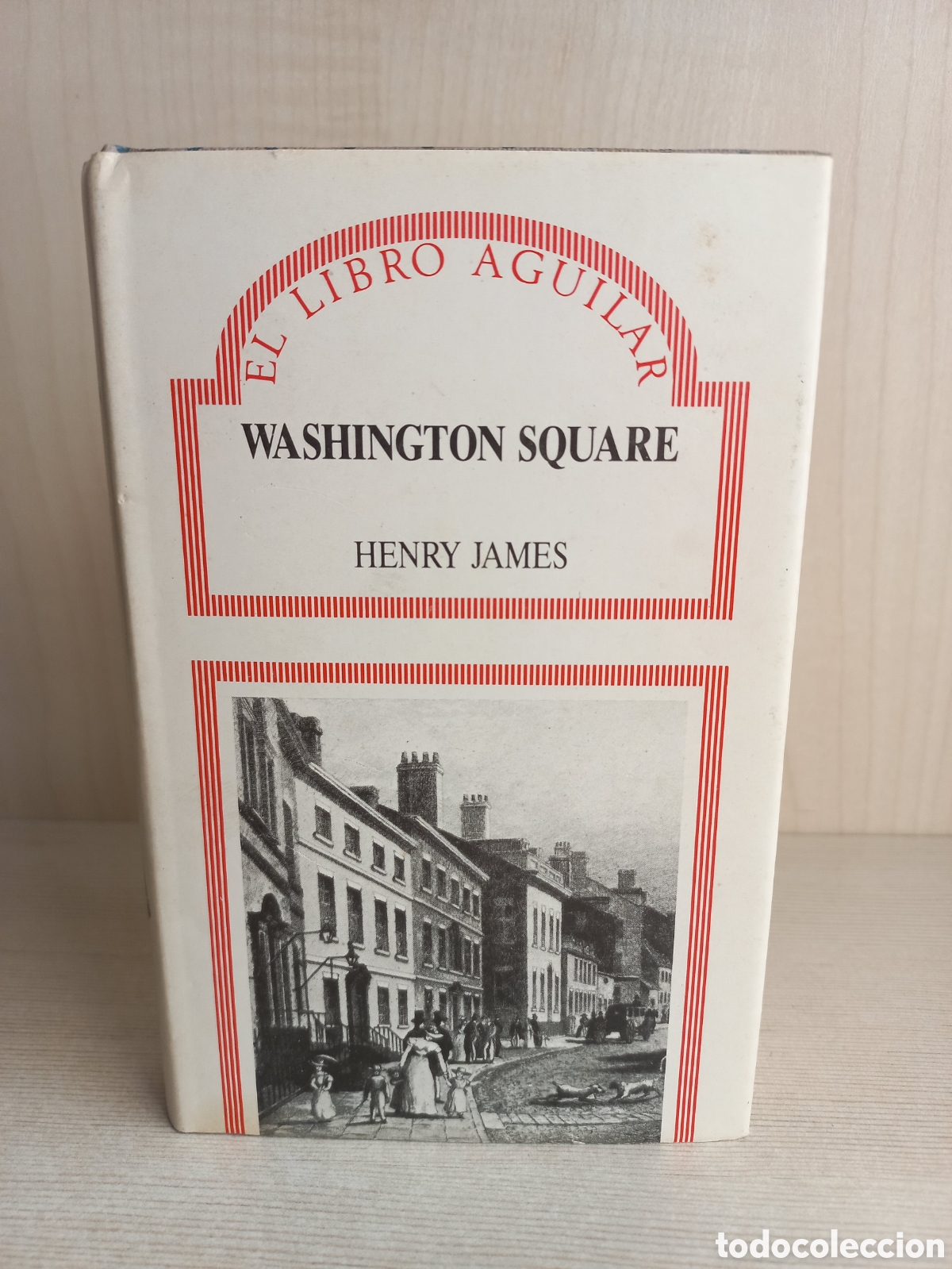 Libros de segunda mano: Washington Square. Henry James. Aguilar, 1987. - Foto 1