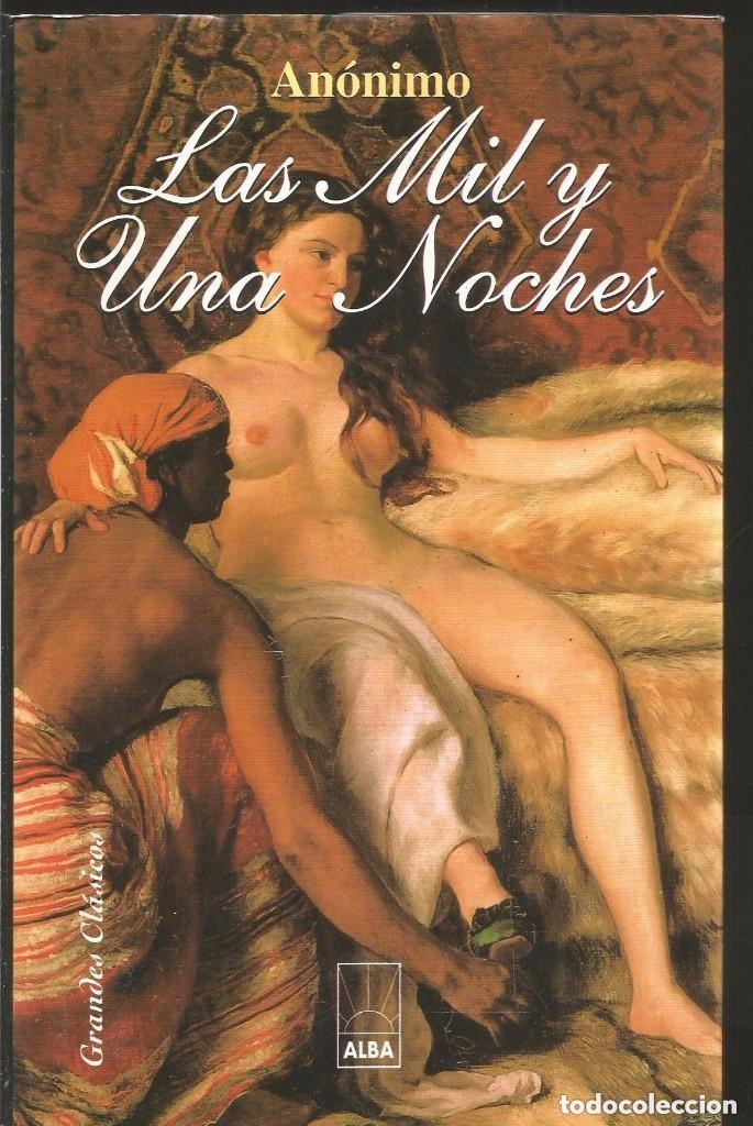 Libros de segunda mano: LAS MIL Y UNA NOCHES - AN&Oacute;NIMO - ALBA EDITORIAL - Foto 1