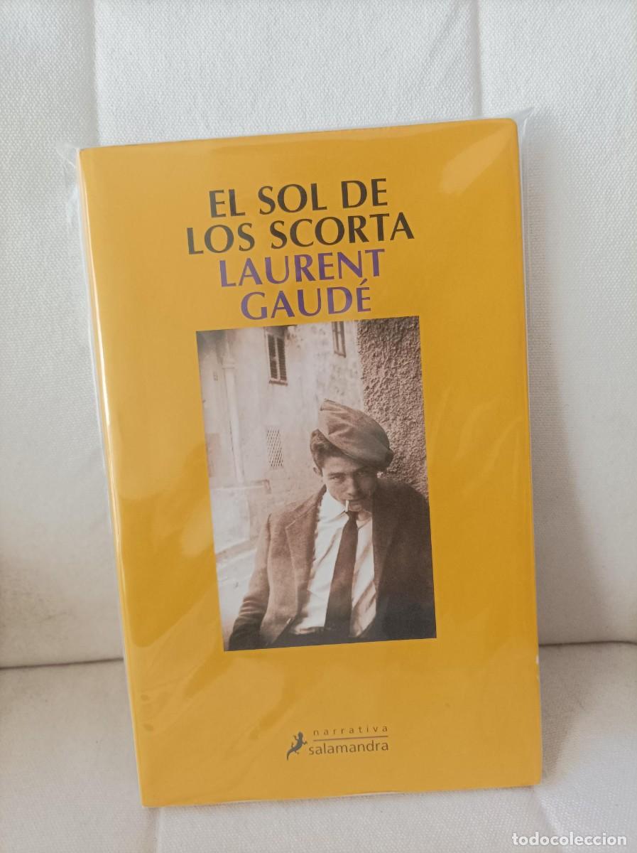 Libros de segunda mano: EL SOL DE LOS SCORTA. LAURENT GAUD&Eacute;. SALAMANDRA. - Foto 1