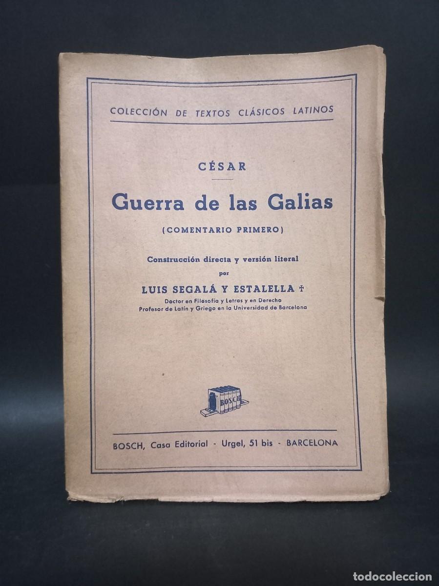 Libros de segunda mano: C&Eacute;SAR - GUERRA DE LAS GALIAS - Foto 1
