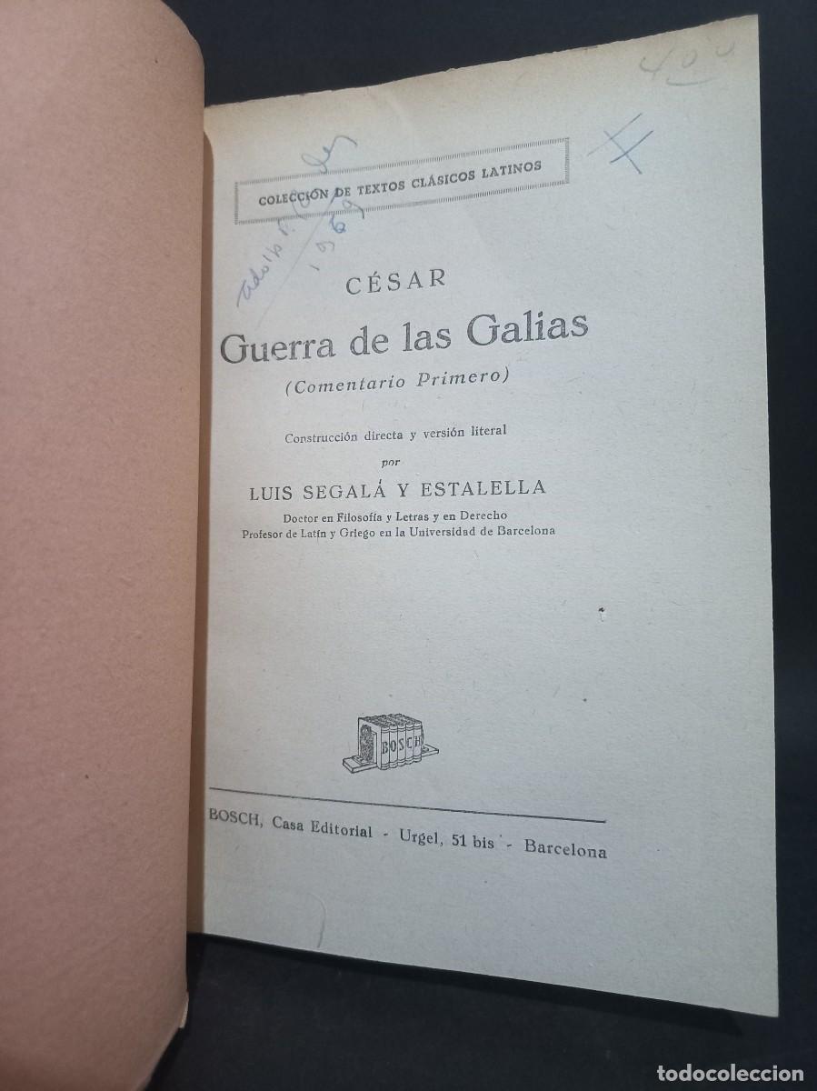 Libros de segunda mano: C&Eacute;SAR - GUERRA DE LAS GALIAS - Foto 2